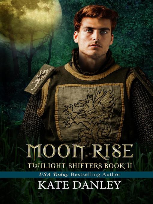 Title details for Moon Rise by Kate Danley - Wait list